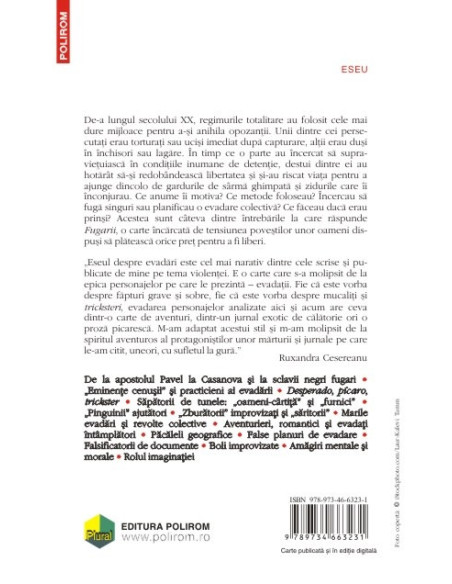 Fugarii. Evadări din închisori şi lagăre în secolul XX