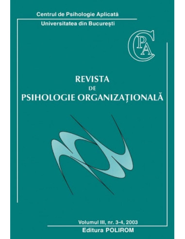 Revista de Psihologie Organizaţională. Vol. III, Nr. 3-4/2003