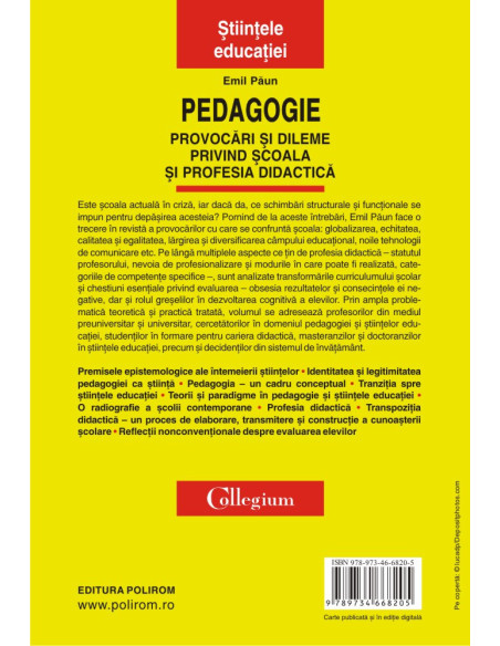 Pedagogie. Provocări şi dileme privind şcoala şi profesia didactică