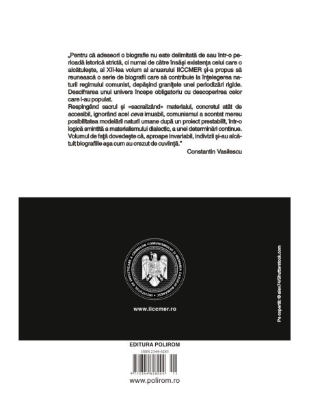 Incursiuni biografice în comunismul românesc.