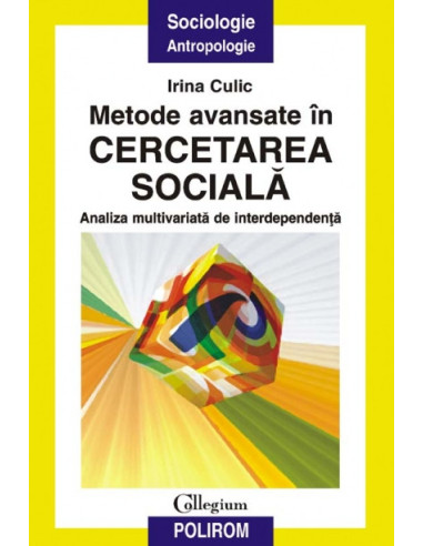 Metode avansate în cercetarea socială. Analiza multivariată de interdependență
