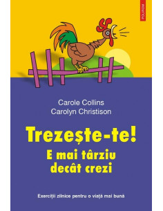 Trezeşte-te! E mai târziu...