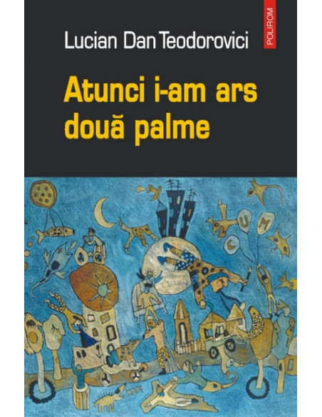Atunci i-am ars două palme