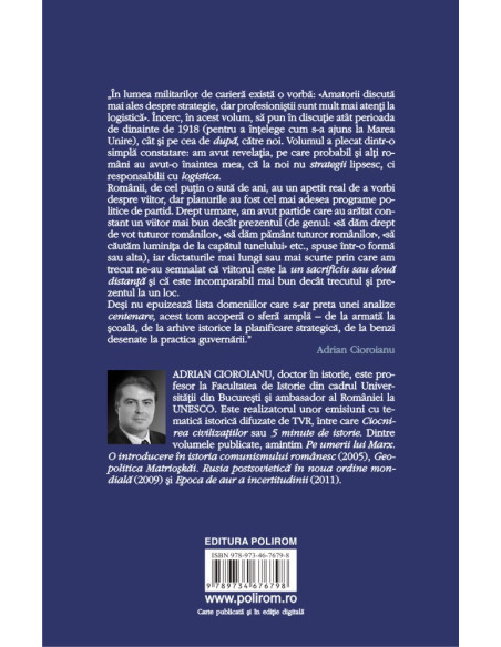 Un centenar și mai multe teme pentru acasă. Ce au învăţat şi ce nu au învăţat românii din ultimul secol de istorie