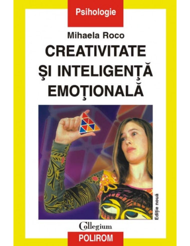 Creativitate și inteligență emoțională (ediția a II-a)