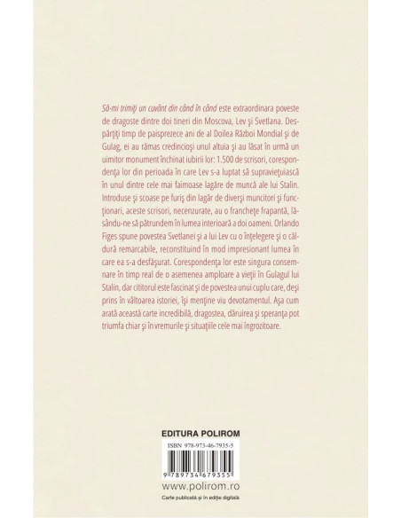 Să-mi trimiți un cuvânt din când în când.