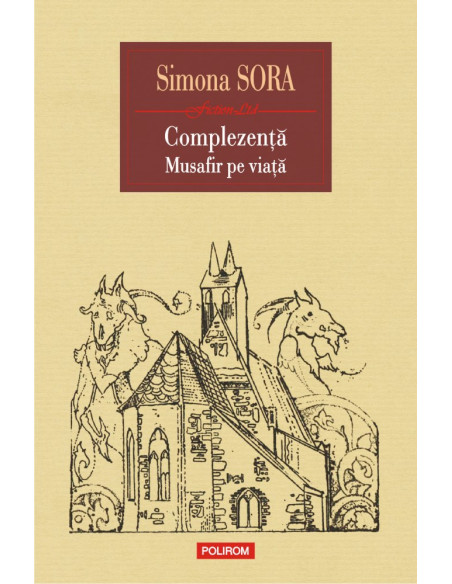 Complezenţă  Înălţarea la ortopedie * Musafir pe viaţă