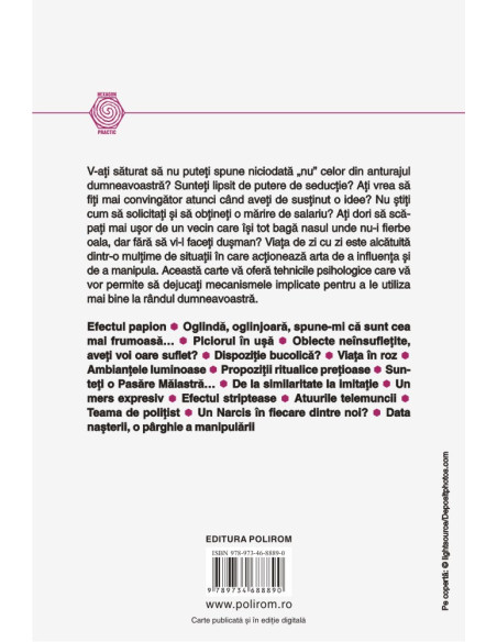 Arta de a influenţa şi de a manipula în viaţa de zi cu zi