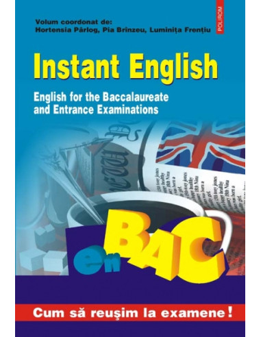 Instant English. English for the Baccalaureate and Entrance Examinations