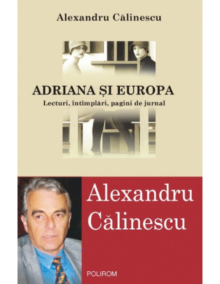 Adriana și Europa. Lecturi, întîmplări, pagini de jurnal