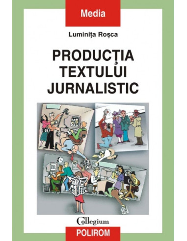 Producția textului jurnalistic