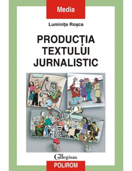 Producția textului jurnalistic
