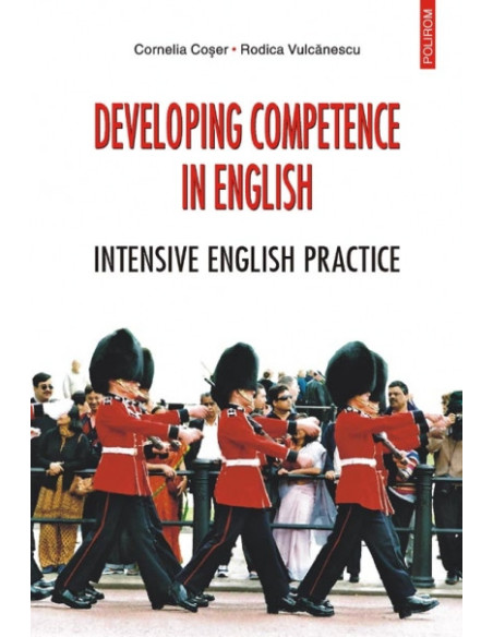 Developing Competence in English. Intensive English Practice