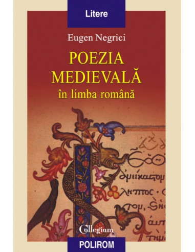 Poezia medievală în limba română (ediția a II-a revăzută)