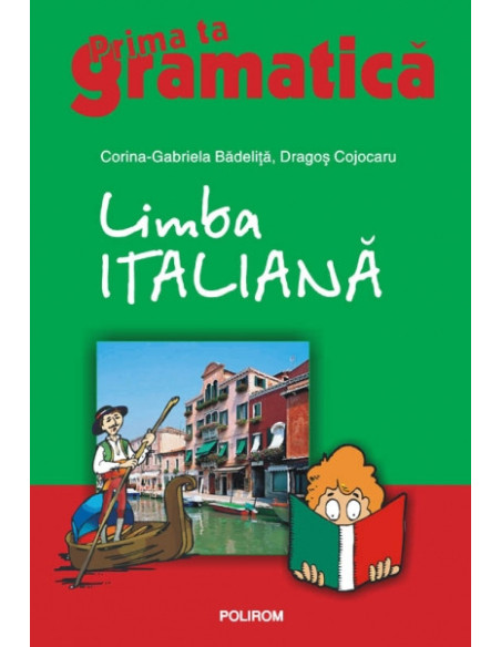 Limba italiană. Prima ta gramatică