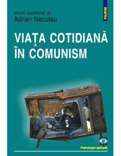 Viața cotidiană în comunism