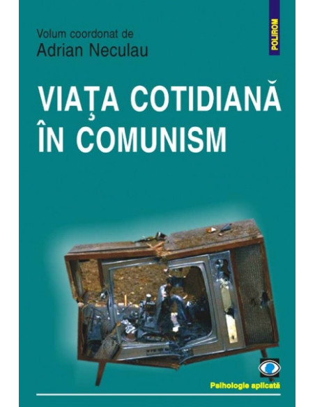 Viața cotidiană în comunism