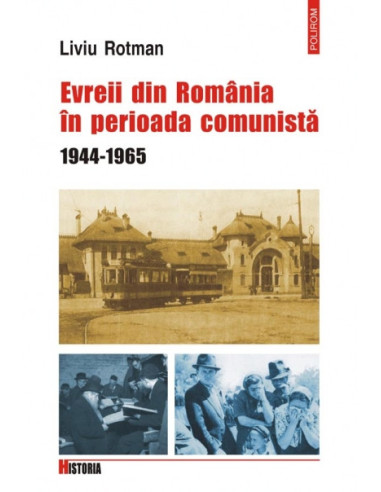 Evreii din România în perioada comunistă. 1944-1965