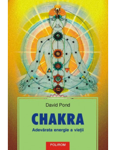 Chakra. Adevărata energie a...