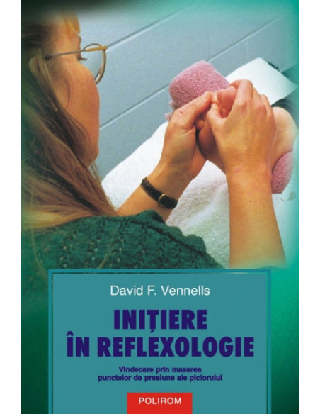 Inițiere în reflexologie. 