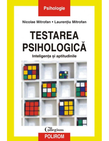 Testarea psihologică. Inteligență și aptitudinile