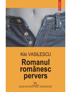 Romanul românesc pervers