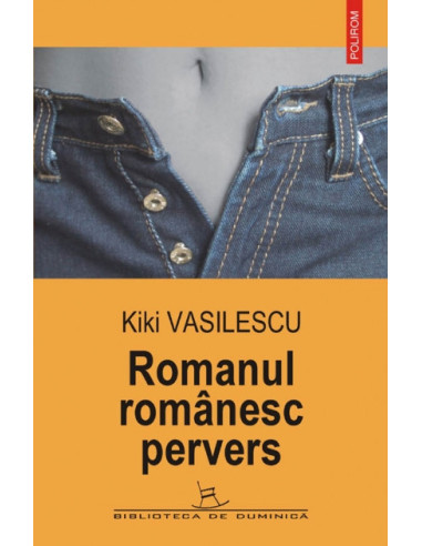 Romanul românesc pervers
