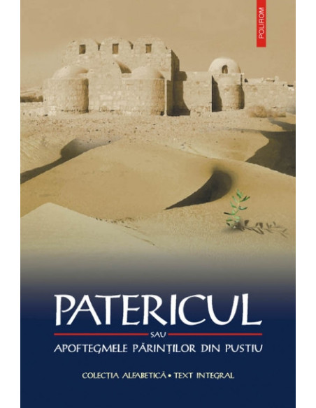 Patericul sau Apoftegmele Părinților din pustiu