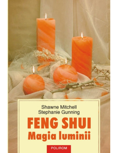 Feng Shui. Magia luminii