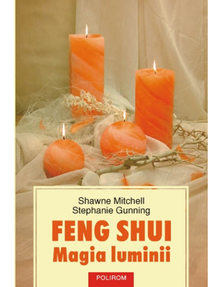 Feng Shui. Magia luminii