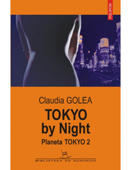Tokyo by Night. Planeta Tokyo 2 (ediţia a II-a)