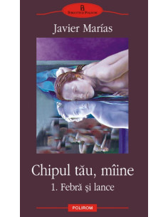 Chipul tău, mâine 1. Febră...