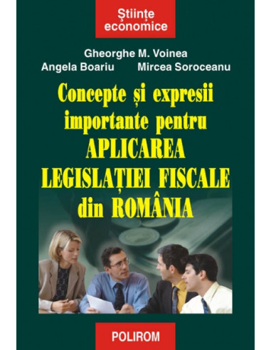 Concepte și expresii importante pentru aplicarea legislației fiscale din România