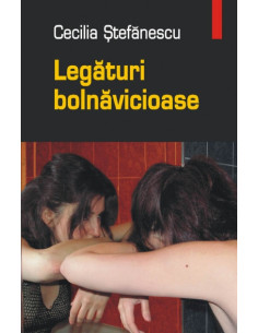 Legaturi bolnăvicioase