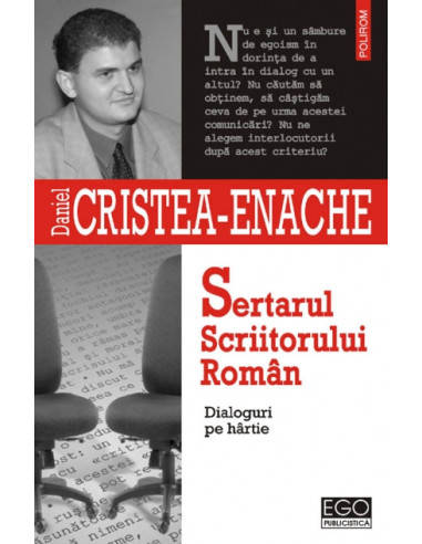 Sertarul Scriitorului Român. Dialoguri pe hîrtie