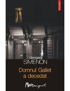Domnul Gallet a decedat