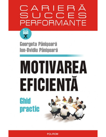 Motivarea eficientă. Ghid practic