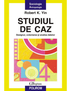 Studiul de caz. Designul,...