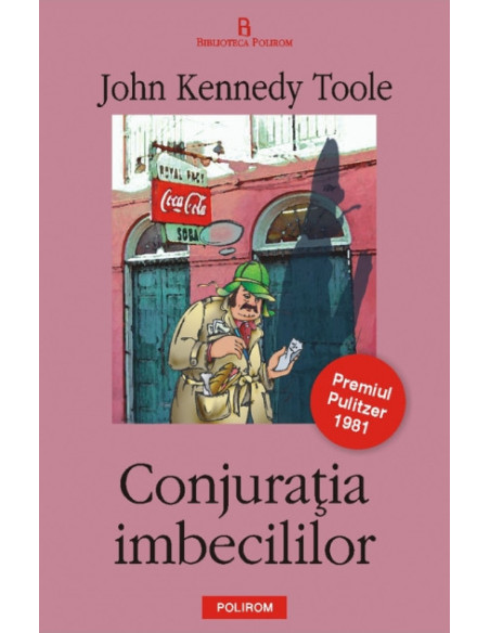 Conjuraţia imbecililor