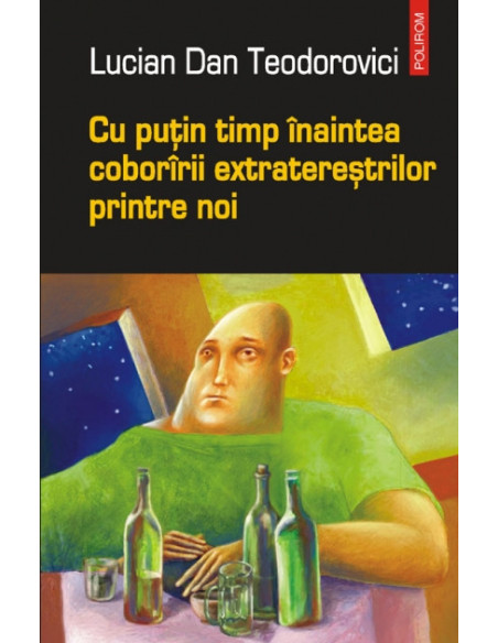 Cu puțin timp înaintea coborîrii extratereștrilor printre noi