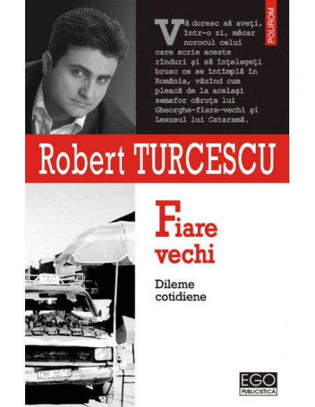 Fiare vechi. Dileme cotidiene