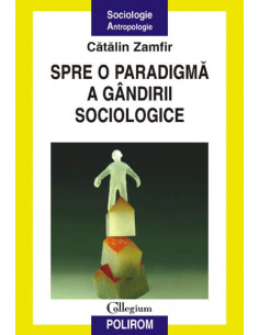 Spre o paradigmă a gîndirii...