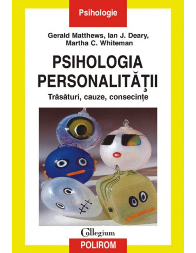 Psihologia personalității. Trăsături, cauze, consecințe