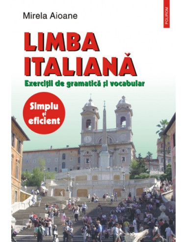 Limba italiană. Exerciții de gramatică și vocabular