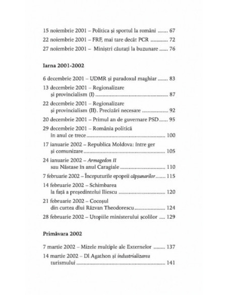 Sic transit gloria... Cronica subiectivă a unui cincinal în trei ani şi jumătate (mai 2001-octombrie 2004)