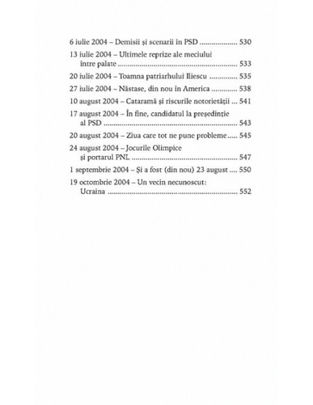Sic transit gloria... Cronica subiectivă a unui cincinal în trei ani şi jumătate (mai 2001-octombrie 2004)