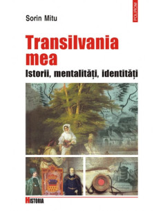 Transilvania mea. Istorii,...