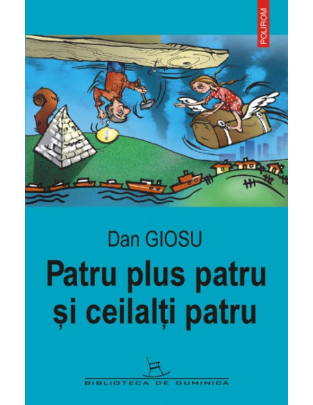 Patru plus patru şi ceilalţi patru