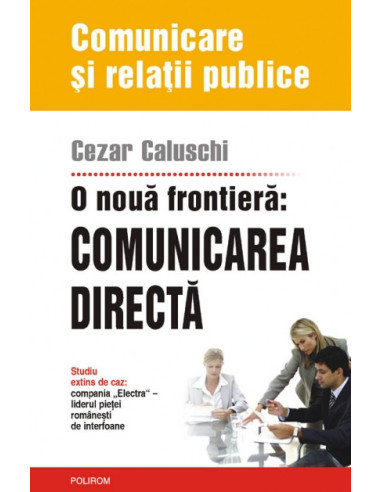 Comunicarea directă: o nouă frontieră. Studiu extins de caz: compania „Electra” – liderul pieței românești de interfoane
