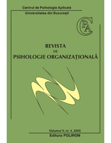 Revista de Psihologie Organizaţională. Vol. V, Nr. 4/2005